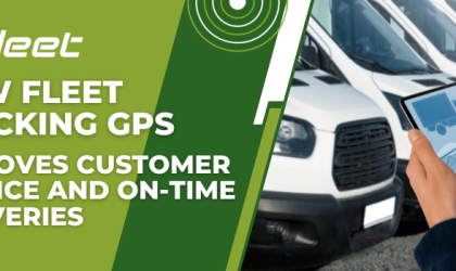 How Fleet Tracking GPS Improves Customer Service and On-Time Deliveries